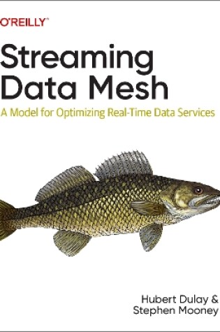 Cover of Streaming Data Mesh