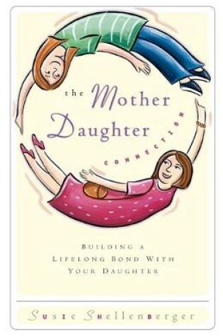 Cover of The Mother Daughter Connection