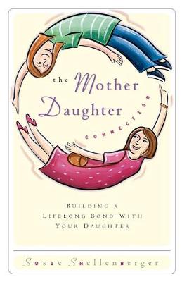 Book cover for The Mother Daughter Connection