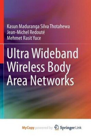 Cover of Ultra Wideband Wireless Body Area Networks