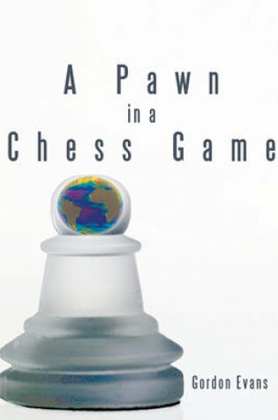 Cover of A Pawn in a Chess Game