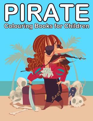 Book cover for Pirate Colouring Books for Children