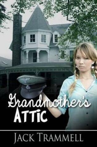 Cover of Grandmother's Attic