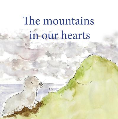 Book cover for The mountains in our hearts