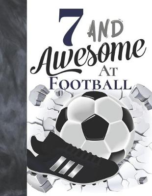 Book cover for 7 And Awesome At Football