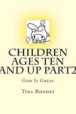 Cover of Children Ages Ten and Up Part2