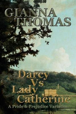 Cover of Darcy Vs Lady Catherine