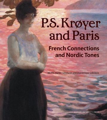 Book cover for P.S. Krøyer and Paris