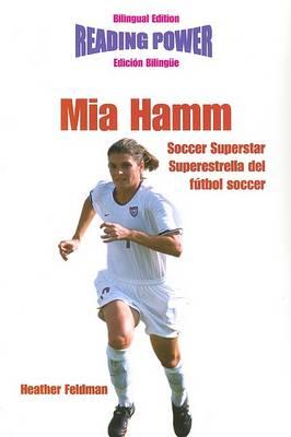 Book cover for Mia Hamm, Soccer Superstar/Superestrella del Futbol Soccer