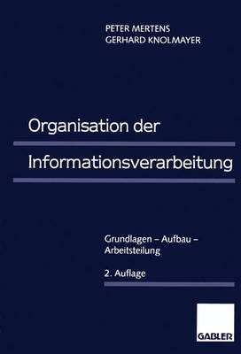 Book cover for Organisation der Informationsverarbeitung