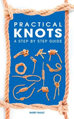 Book cover for Practical Knots: A Step-by-Step Guide