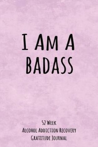 Cover of I Am A Badass