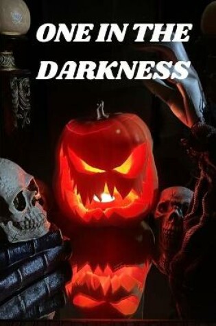 Cover of One in the Darkness