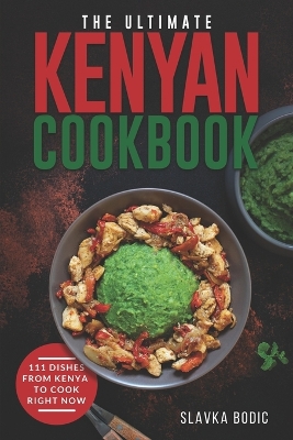 Book cover for The Ultimate Kenyan Cookbook