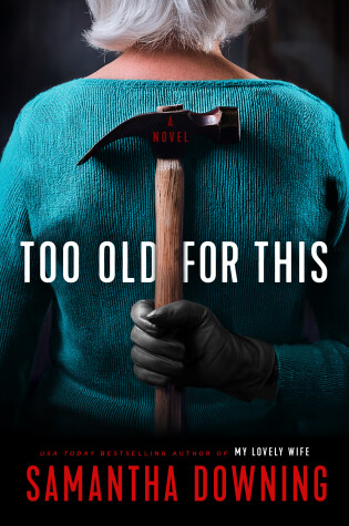 Cover of Too Old for This