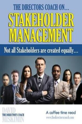Cover of The Directors Coach On...Stakeholder Management