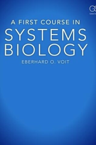 Cover of A First Course in Systems Biology