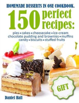 Book cover for Homemade desserts in one Cookbook.