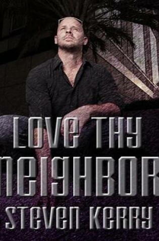 Cover of Love Thy Neighbor