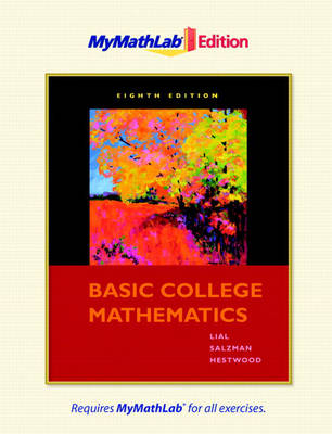 Book cover for Basic College Mathematics, The MyLab Math Edition