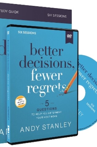Cover of Better Decisions, Fewer Regrets Study Guide with DVD