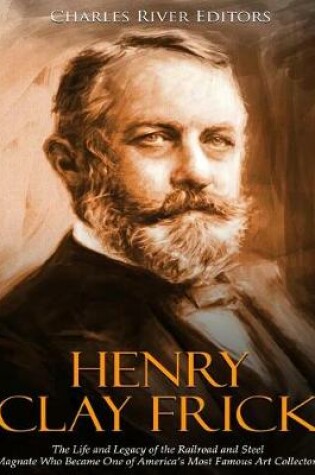 Cover of Henry Clay Frick