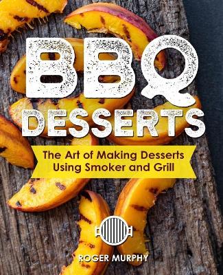 Book cover for BBQ Desserts