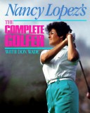 Book cover for Nancy Lopezs Complete Golfer