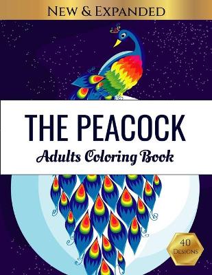 Book cover for The Peacock Adults Coloring Book