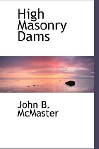 Cover of High Masonry Dams