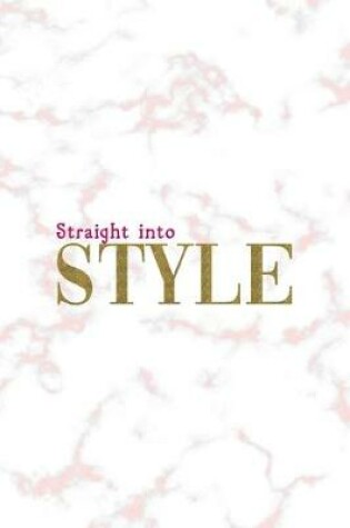 Cover of Straight Into Style