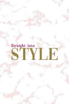 Book cover for Straight Into Style