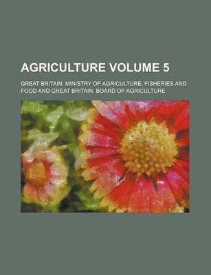 Book cover for Agriculture Volume 5