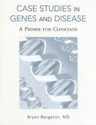 Book cover for Case Studies in Genes and Disease