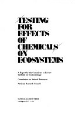 Cover of Testing for Effects of Chemicals on Ecosystems