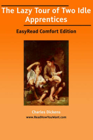 Cover of The Lazy Tour of Two Idle Apprentices [Easyread Comfort Edition]