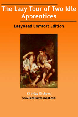 Book cover for The Lazy Tour of Two Idle Apprentices [Easyread Comfort Edition]