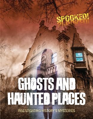 Book cover for Ghosts and Haunted Places