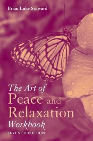 Cover of The Art of Peace and Relaxation Workbook