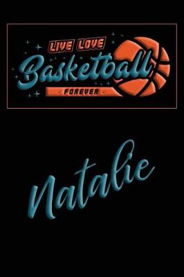 Book cover for Live Love Basketball Forever Natalie