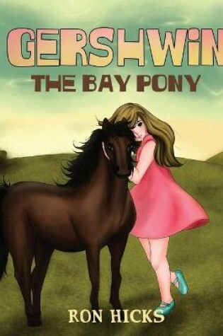 Cover of Gershwin The Bay Pony