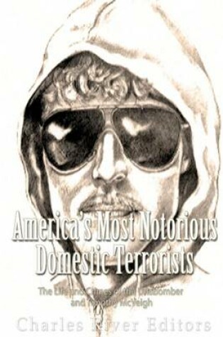 Cover of America's Most Notorious Domestic Terrorists