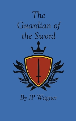Book cover for The Guardian of the Sword