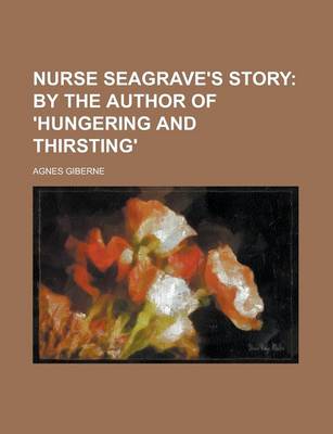 Book cover for Nurse Seagrave's Story