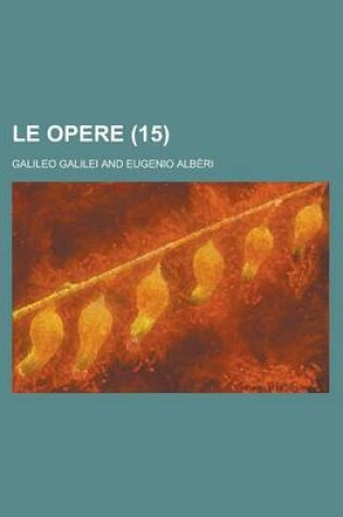 Cover of Le Opere (15 )