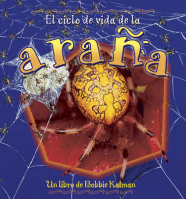 Book cover for El Ciclo de Vida de La Arana