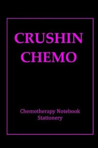 Cover of Crushin Chemo