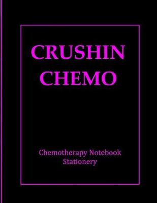 Book cover for Crushin Chemo