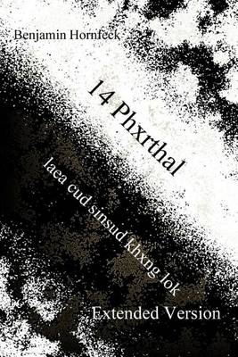 Book cover for 14 Phxrthal Laea Cud Sinsud Khxng Lok Extended Version