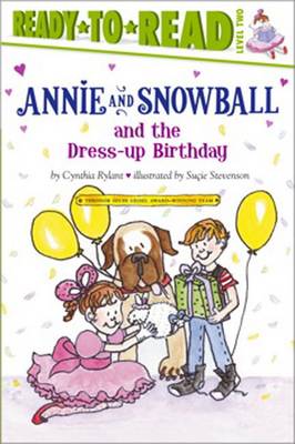 Cover of Annie and Snowball and the Dress-Up Birthday